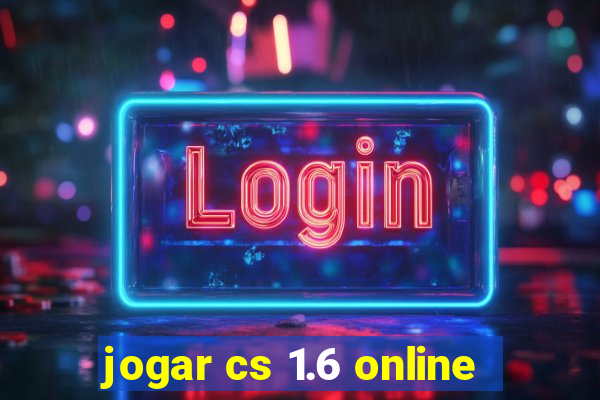 jogar cs 1.6 online